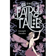 Художественная книга АСТ English Fairy Tales, мягкая обложка (Джекобс Джозеф)