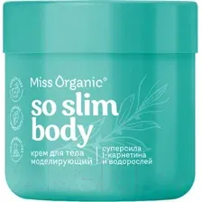 Крем для тела Miss Organic So Slim Body Моделирующий (140мл)