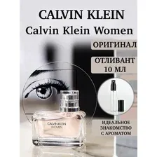 Calvin Klein Women Парфюмерная вода 10 мл Оригинал Распив