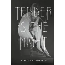 Художественная книга АСТ Tender is the Night, твердая обложка (Fitzgerald F.)