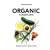 Книга издательства Эксмо. ORGANIC каждый день. Здоровые рецепты. Вкусные блюда (Белаиш Наталья Николаевна)