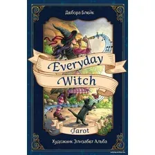 Карты Таро Эксмо. Everyday Witch Tarot. Повседневное Таро ведьмы (78 карт и руководство в подарочном футляре) (Дебора Блейк)