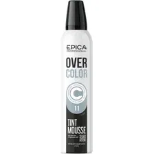 Тонирующий мусс для волос Epica Professional Overcolor 11 (250мл, сталь)