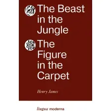 The Beast in the Jungle. The Figure in the Carpet