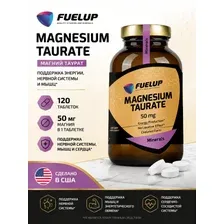 Магний Таурат Fuel-Up Magnesium Taurate 120 таб