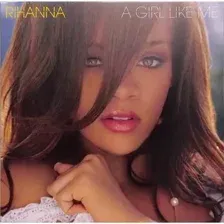 Виниловая пластинка Def Jam Recordings Rihanna - A Girl Like Me