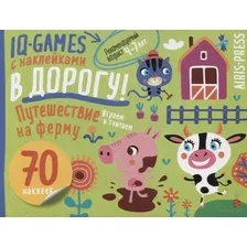 Развивающая книга Айрис-пресс IQ игры с наклейками. Путешествие на ферму. 4-7 лет
