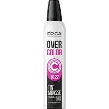 Мусс для волос Epica Professional оттеночный, Overcolor, сирень 10.22, 250 мл