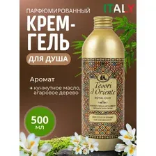 Гель для душа парфюмированный Королевский Уд Tesori d’Oriente 500 мл, Италия